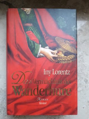 gebrauchtes Buch – Iny Lorentz – Das Vermächtnis der Wanderhure