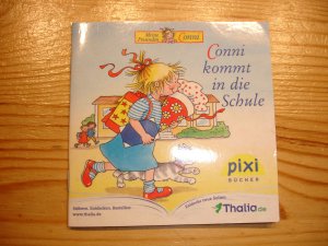 gebrauchtes Buch – Liane Schneider – Conni kommt in die Schule