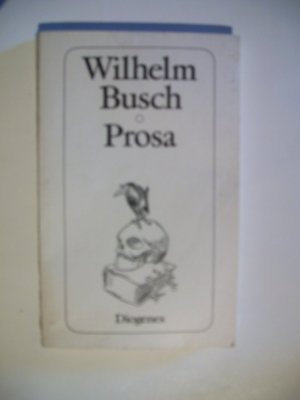 gebrauchtes Buch – Wilhelm Busch – Prosa