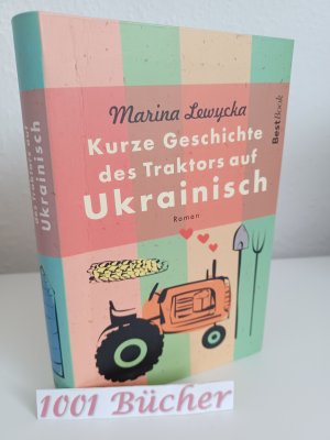 gebrauchtes Buch – Marina Lewycka – Kurze Geschichte des Traktors auf Ukrainisch ~ Roman