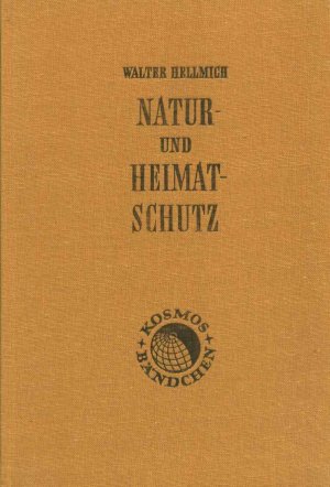 antiquarisches Buch – Walter Hellmich – Natur- und Heimatschutz