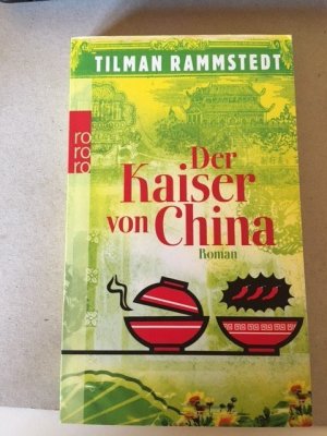 gebrauchtes Buch – Rammstedt, Tilman 128 – Der Kaiser von China   128