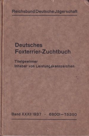 Deutsches Foxterrier-Zuchtbuch Band XXXII Nr. 68001-75350