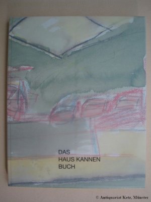 gebrauchtes Buch – Inckmann, Elisabeth  – Das Haus-Kannen-Buch. Bilder aus der Psychiatrie. Hrsg.: Alexianer-Krankenhaus GmbH.