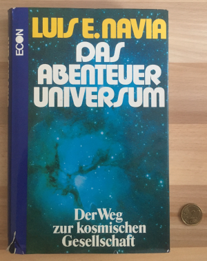 Das Abenteuer Universum / Der Weg zur kosmischen Gesellschaft