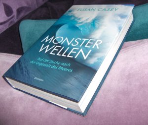 gebrauchtes Buch – Susan Casey – Monsterwellen  Auf der Suche nach der Urgewalt des Meeres  NEU!