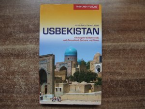 gebrauchtes Buch – Peltz, Judith; Lepetit – Usbekistan - Entlang der Seidenstraße nach Samarkand, Buchara und Chiwa