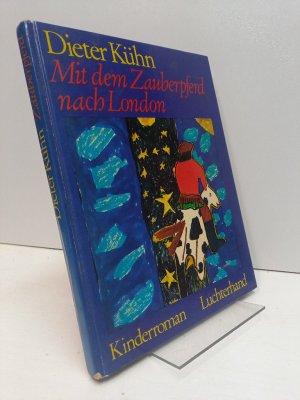 Mit dem Zauberpferd nach London. Kinderroman.