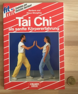 Fit mit Tai-Chi als sanfte Körpererfahrung