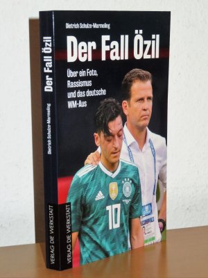 gebrauchtes Buch – Dietrich Schulze-Marmeling – Der Fall Özil - Über ein Foto, Rassismus und das deutsche WM-Aus