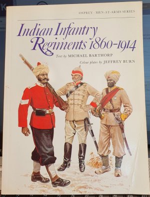 Indian Infantry Regiments, 1860-1914.