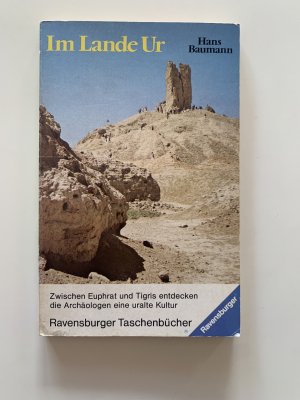 gebrauchtes Buch – Hans Baumann – Im Lande Ur, Die Entdeckung Altmesopotamiens