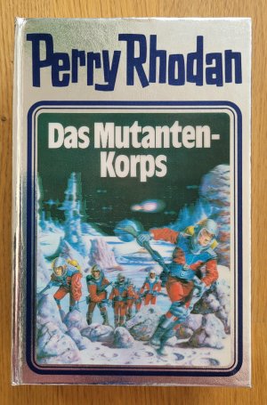 Perry Rhodan / Das Mutantenkorps