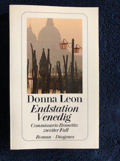 gebrauchtes Buch – Donna Leon – Endstation Venedig - Commissario Brunettis zweiter Fall