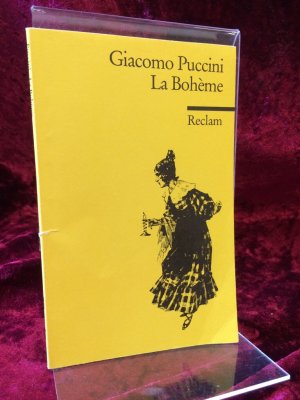 gebrauchtes Buch – Giacomo Puccini – La Bohème. Szenen aus Henri Murgers Vie de Bohème in 4 Bildern. Text von Giuseppe Giacosa und Luigi Illica. Übersetzung von Hans Swarowsky / Reclams Universal-Bibliothek ; Nr. 7898