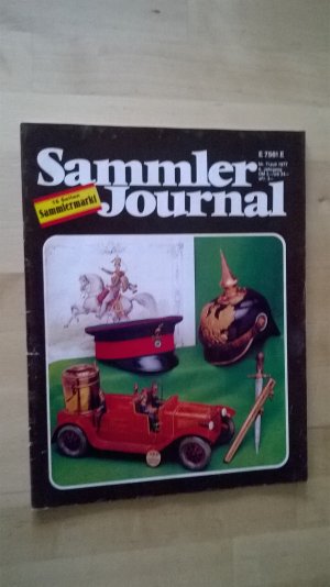 gebrauchtes Buch – Sammler Journal 7/1977 - Ein preiswertes Sammelgebiet: Die Siegel - Die Straßenmärkte von London - Maritime Grafik ISA 77 ein echter Markt für Sammler - Tante Emma Laden - Medaillen und Plaketten - Sammeln ohne System - Metal – Sammler Journal 7/1977 - Ein preiswertes Sammelgebiet: Die Siegel - Die Straßenmärkte von London (Zwischen Kunst und Kitsch) - Maritime Grafik   ISA 77 ein echter Markt für Sammler - Tante Emma Laden - Medaillen und Plaketten - Sammeln ohne System - Metallikonen aus Rußland