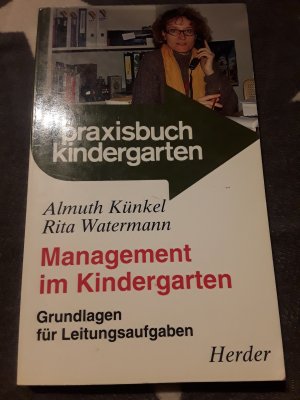 gebrauchtes Buch – Künkel, Almuth; Watermann, Rita – Management im Kindergarten