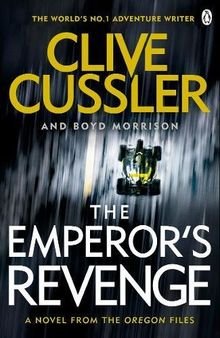 gebrauchtes Buch – Clive Cussler – The Emperor's Revenge (The Oregon Files, Band 11) gebrauchtes Buch – Clive Cussler – The Emperor's Revenge (The Oregon Files, Band 11)