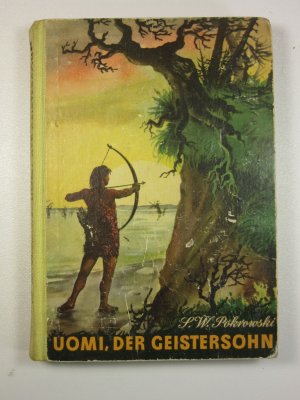 antiquarisches Buch – Pokrowski, S. W – Uomi, der Geistersohn