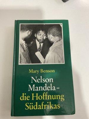 gebrauchtes Buch – Mary Benson – Nelson Mandela ? die Hoffnung Südafrikas