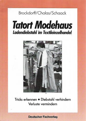 Tatort Modehaus