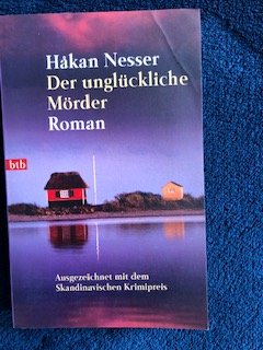 gebrauchtes Buch – Håkan Nesser – Der unglückliche Mörder - Roman - Ausgezeichnet mit dem Skandinavischen Krimipreis