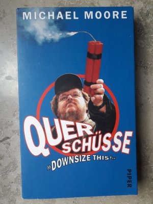 gebrauchtes Buch – Michael Moore – Querschüsse