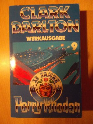 Perry Rhodan Werkausgabe Nr.9-Der strahlende Tod,Leben aus der Asche