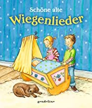 gebrauchtes Buch – Schöne alte Wiegenlieder