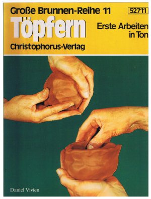 Töpfern - Erste Arbeiten in Ton