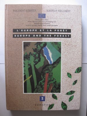 Europe and the forest (Volume 3)