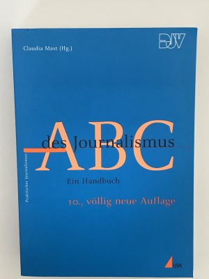 ABC des Journalismus - Ein Handbuch