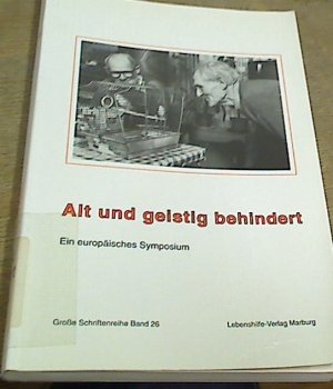 gebrauchtes Buch – Hofmann, Theodor; Wieland – Alt und geistig behindert