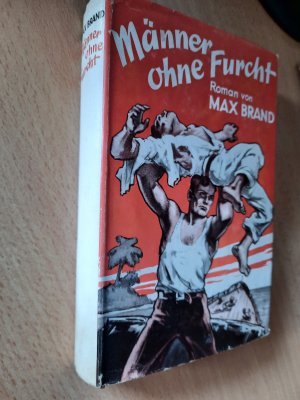 Männer ohne Furcht