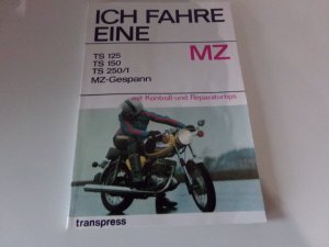 Ich fahre eine MZ - TS 125 / 150 * TS 250/1 MZ Gespann