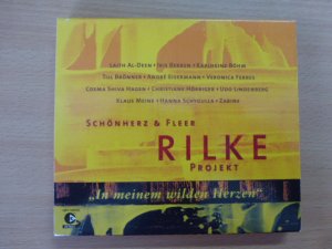 gebrauchtes Hörbuch – Rainer Maria Rilke - Schönherz & Fleer – Rilke Projekt: In meinem wilden Herzen