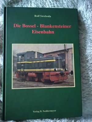 Die Bossel-Blankensteiner Eisenbahn