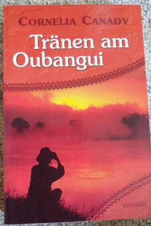 gebrauchtes Buch – Cornelia Canady – Tränen am Oubangui