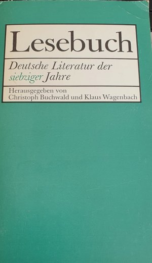 Lesebuch, Deutsche Literatur der siebziger Jahre