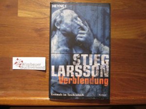 gebrauchtes Buch – Stieg Larsson – Verblendung : Roman. Aus dem Schwed. von Wibke Kuhn