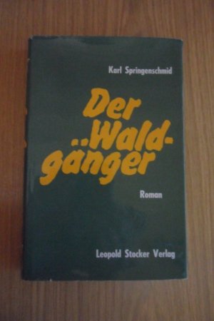 Der Waldgänger. Roman