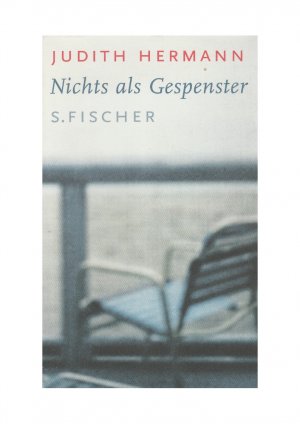 gebrauchtes Buch – Judith Hermann – Nichts als Gespenster., Erzählungen. gebrauchtes Buch – Judith Hermann – Nichts als Gespenster., Erzählungen.
