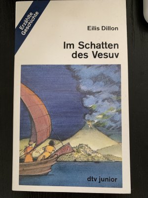 gebrauchtes Buch – Eilis Dillon – Im Schatten des Vesuv - Timon erlebt die letzten Tage von Pompeji