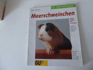 gebrauchtes Buch – Katrin Behrend – Meerschweinchen richtig pflegen und verstehen. GU Tier-Ratgeber. Softcover