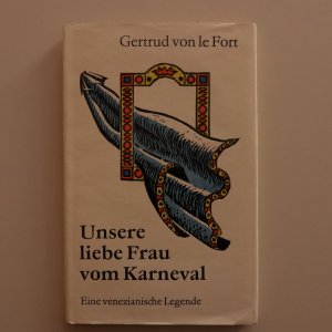 Unsere liebe Frau vom Karneval - Eine venezianische Legende