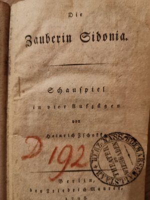 Die Zauberin Sidonia. Schauspiel in vier Aufzügen