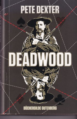 gebrauchtes Buch – Pete Dexter – Deadwood. Roman