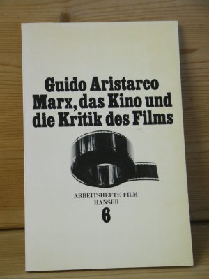 gebrauchtes Buch – Guido Aristarco – "Marx, das Kino und die Kritik des Films"