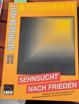 gebrauchtes Buch – Christoph Anders – Weltmission heute. Studienheft Nr. 63 Sehnsucht nach Frieden