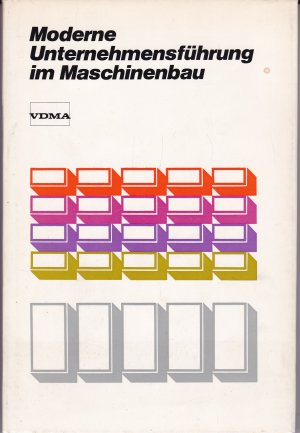 Moderne Unternehmensführung im Maschinenbau